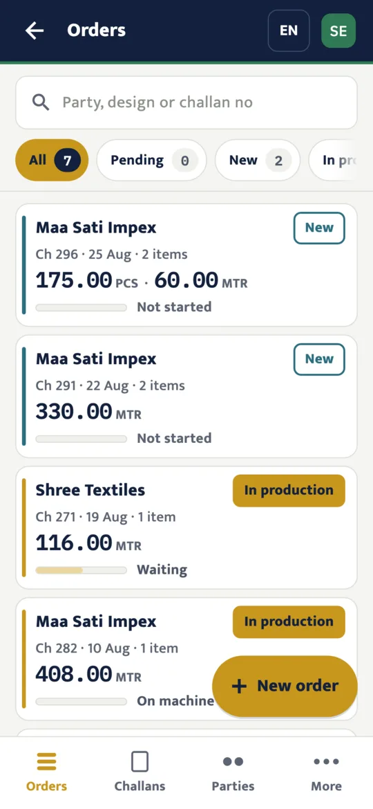 The Orders screen: each order with its party, quantity and how far it has got